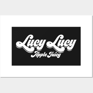 Lucy Lucy Apple Juicy - Real Housewives of Beverly Hills quote Posters and Art